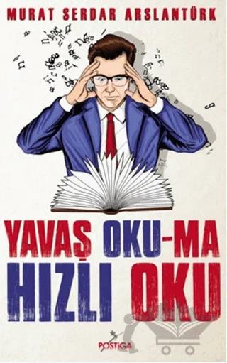Yavaş Okuma, Hızlı Oku