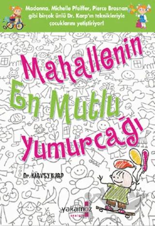 Mahallenin En Mutlu Yumurcağı