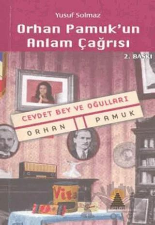 Orhan Pamuk’un Anlam Çağrısı – Yusuf Solmaz – Ebabil Yayınları kitap kapağı