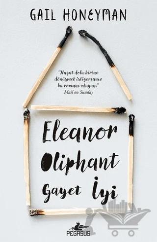 Eleanor Oliphant Gayet İyi