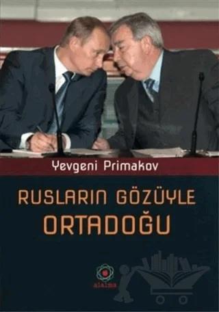 Rusların Gözüyle Ortadoğu