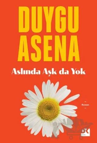 Aslında Aşk da Yok