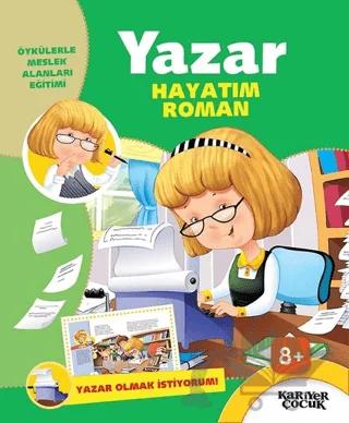 Yazar Hayatım Roman - Yazar Olmak İstiyorum!