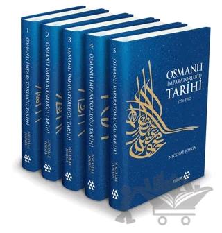 Osmanlı İmparatorluğu Tarihi 1774 - 1912 (5 Cilt)