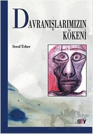 Davranışlarımızın Kökeni