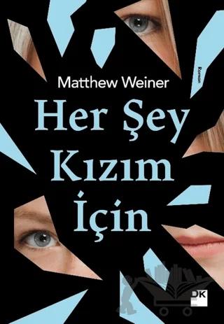 Her Şey Kızım İçin – Matthew Weiner – Doğan Kitap kitap kapağı