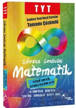 TYT Sıfırdan Sonsuza Matematik Yeni Nesil Soru Bankası
