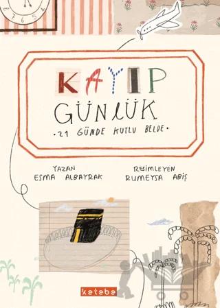 Kayıp Günlük 21 Günde Kutlu Belde