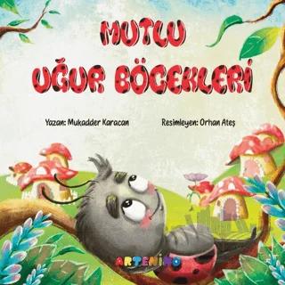 Mutlu Uğur Böcekleri