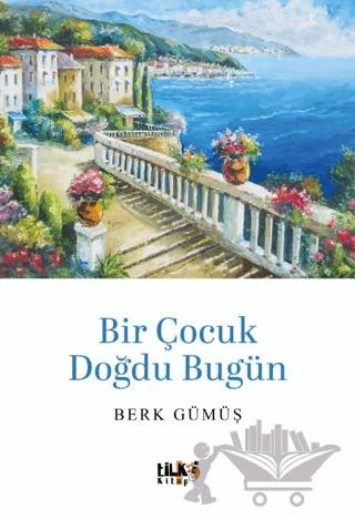 Bir Çocuk Doğdu Bugün