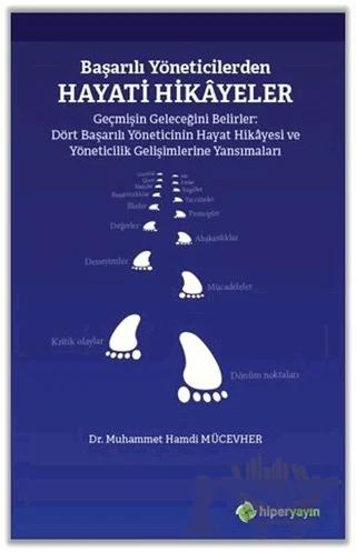 Başarılı Yöneticilerden Hayati Hikayeler