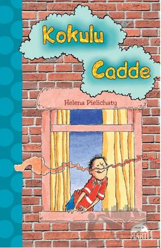 Kokulu Cadde – Helena Pielichaty – Martı Çocuk Yayınları kitap kapağı