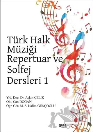 Türk Halk Müziği Repertuar ve Solfej Dersleri 1