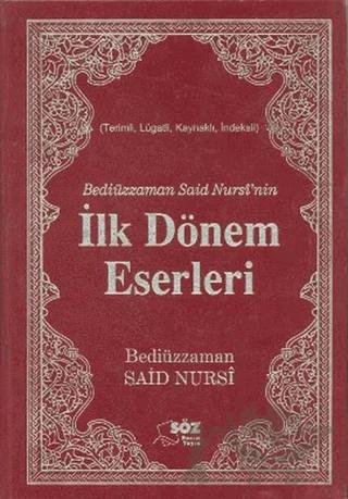 Bediüzzaman Said Nursi’nin İlk Dönem Eserleri (Büyük Boy)