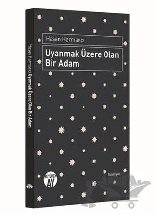 Uyanmak Üzere Olan Bir Adam