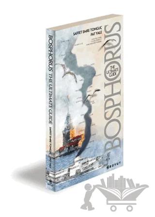 Bosphorus The Ultimate Guide
