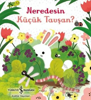 Neredesin Küçük Tavşan?