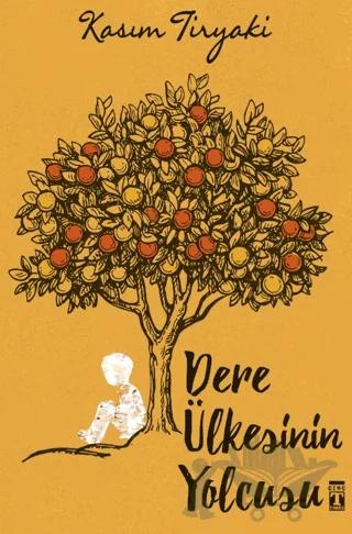 Dere Ülkesinin Yolcusu