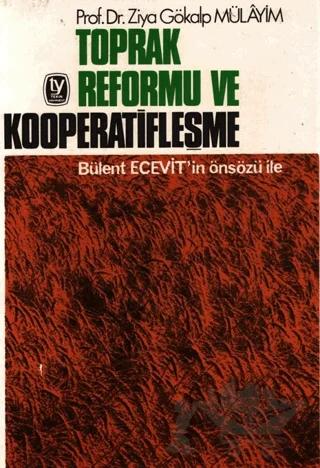 Toprak Reformu ve Kooperatifleşme – Ziya Gökalp Mülayim – Tekin Yayınevi kitap kapağı