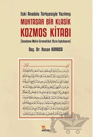 Eski Anadolu Türkçesiyle Yazılmış Muhtasar Bir Klasik Kozmos Kitabı