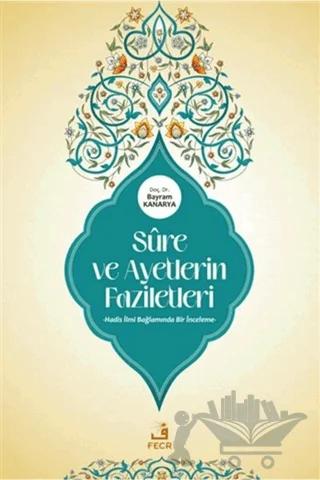 Sure ve Ayetlerin Faziletleri
