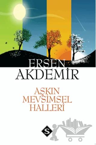 Aşkın Mevsimsel Halleri