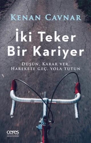İki Teker Bir Kariyer