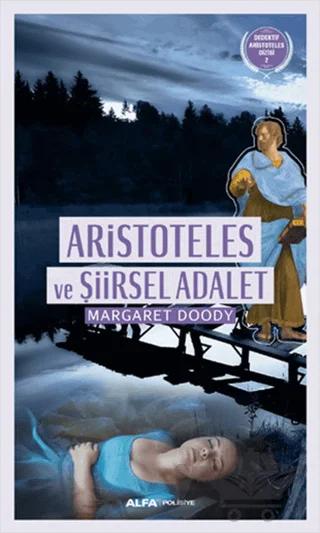 Aristoteles ve Şiirsel Adalet