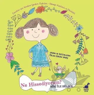 Ne Hissediyorum? - Miri ile Bülbüş