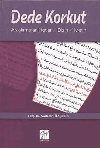 Dede Korkut – Sadettin Özçelik – Gazi Kitabevi kitap kapağı