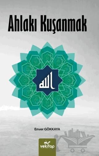 Ahlakı Kuşanmak