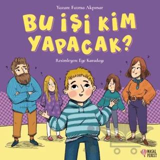 Bu İşi Kim Yapacak?
