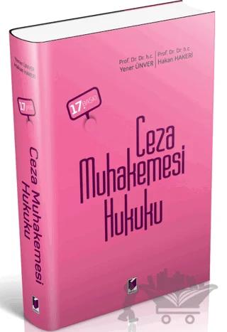 Ceza Muhakemesi Hukuku – Hakan Hakeri, Yener Ünver – Adalet Yayınevi kitap kapağı