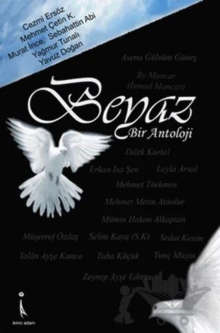 Beyaz Bir Antoloji – Kolektif – İkinci Adam Yayınları kitap kapağı