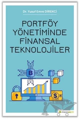Portföy Yönetiminde Finansal Teknolojiler