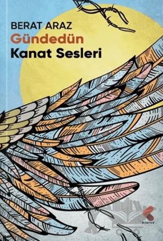 Gündedün Kanat Sesleri