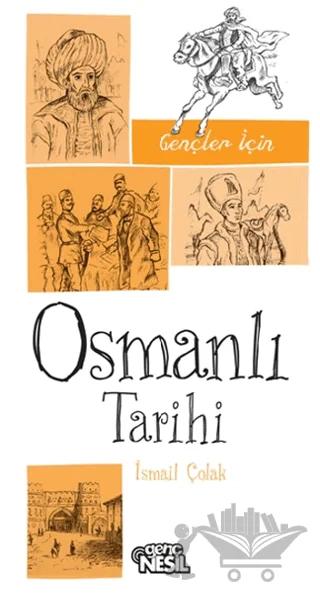 Gençler için Osmanlı Tarihi