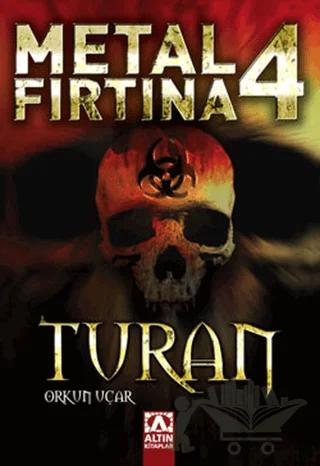 Metal Fırtına 4 Turan