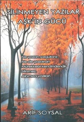 Silinmeyen Yazılar Aşk'ın Gücü