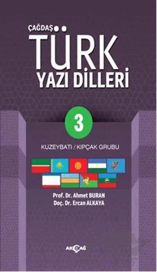 Çağdaş Türk Yazı Dilleri 3 Kuzeybatı / Kıpçak Grubu