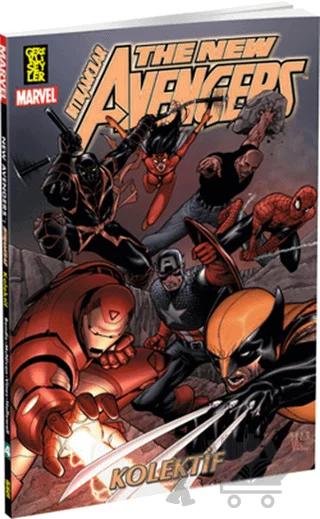 The New Avengers İntikamcılar Cilt: 4 - Kolektif