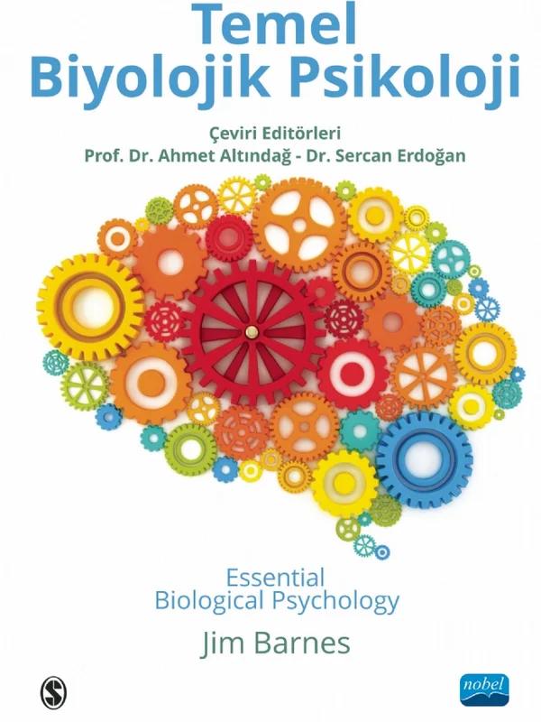 TEMEL BİYOLOJİK PSİKOLOJİ - Essential Biological Psychology
