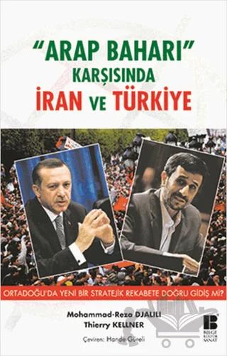 Arap Baharı Karşısında İran ve Türkiye