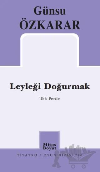Leyleği Doğurmak
