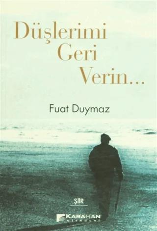 Düşlerimi Geri Verin...