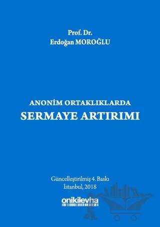 Anonim Ortaklıklarda Sermaye Artırımı