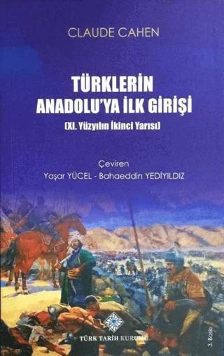 Türklerin Anadolu'ya İlk Girişi