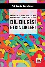 İlköğretim 6., 7. ve 8. Sınıflar İçin Yapılandırmacı Yaklaşıma Uygun Dil Bilgisi Etkinlikleri