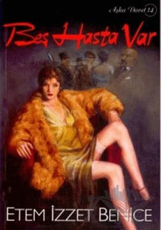 Beş Hasta Var – Etem İzzet Benice – Doğan Kitap kitap kapağı