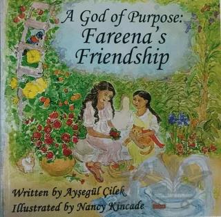A God of Purpose: Fareena's Friendship